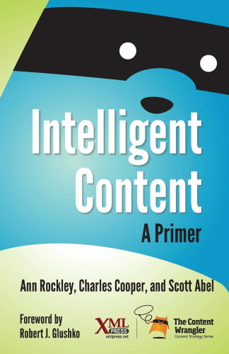 Intelligent Content A Primer